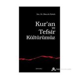 KUR´AN VE TEFSIR KÜLTÜRÜMÜZ - MUSTAFA ÖZTÜRK