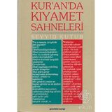 KUR'AN'DA KIYAMET SAHNELERI - SEYYID KUTUB