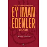 Kur'an'da Mümin Kimliğinin İnşası - Ey İman Edenler Hitapları 752104