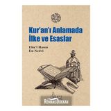 Kuran’I Anlamada İlke Ve Esaslar - Ebul Hasen En Nedvi