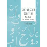 Kur'an'ı Kerim Öğretimi - Temel İlkeler Yeni Yöntem ve Teknikler