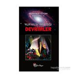 Kur’an’ın Yarattığı Devrimler - Yaşar Nuri Öztürk