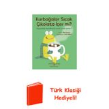 Kurbağalar Sıcak Çikolata İçer Mi? + Türk Klasiği Hediye