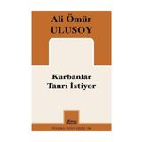 Kurbanlar Tanrı İstiyor - Ali Ömür Ulusoy