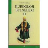 KÜRDOLOJİ BELGELERI II - MEHMET BAYRAK