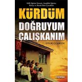 Kürdüm Doğruyum Çalışkanım - Ufuk Coşkun