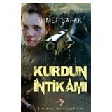 Kurdun İntikamı - Ahmet Şafak