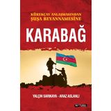 Kurekcay Anlasmasindan Susa Beyanamesine - Karabag