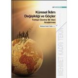Küresel İklim Değişikliği ve Göçler Türkiye Üzerine Bir Alan Araştırması