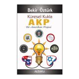 Küresel Kukla AKP - Bekir Öztürk