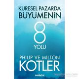 Küresel Pazarda Büyümenin 8 Yolu - John P. Kotter Milton Kotler