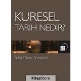 Küresel Tarih Nedir? - Sebastian Conrad - Küre Yayınları