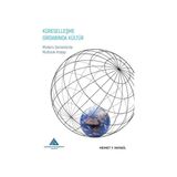 Küreselleşme Girdabında Kültür - Mehmet Y. Yahyagil