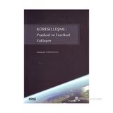 KÜRESELLEŞME: PRATIKSEL VE TEORIKSEL YAKLAŞIM - ABDÜLKADİR DURSUNOĞLU