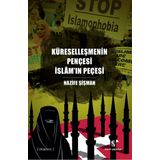 Küreselleşmenin Pençesi İslam’ın Peçesi - Nazife Şişman