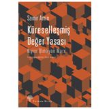 Küreselleşmiş Değer Yasası - Samir Amin