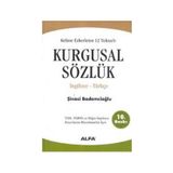 Kurgusal Sözlük - Şinasi Bademcioğlu - İngilizce Türkçe - Alfa Yayınları