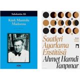Kürk Mantolu Madonna - Sabahattin Ali - Saatleri Ayarlama Enstitüsü - Ahmet Hamdi Tanpınar