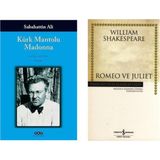 Kürk Mantolu Madonna - Sabahattin Ali ve Romeo ve Juliet - William Shakespeare
