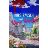 Kurs, Rausch und Wiener Schnitzel: Julia Kogler ermittelt Band 15
