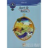 KURT ILE KUZU MİNYATÜRLERLE DÜNYA MASALLARI - 4 - AHMET EFE