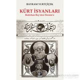 Kürt İsyanları - Bayram Yurtçiçek