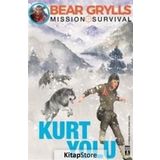 Kurt Yolu - Bear Grylls