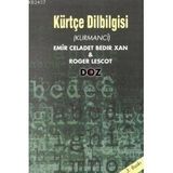 KÜRTÇE DILBILGISI (KURMANCI) - CELADET ALI BEDIR XAN;ROGER LESCOT