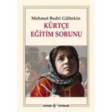 KÜRTÇE EĞİTİM SORUNU - MEHMET BEDRI GÜLTEKİN