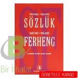 Kürtçe-Türkçe Türkçe-Kürtçe Sözlük - Kurdi-Tırki Tırki-Kurdi Ferheng - Ahmet Korkut Nezir Gümüş Fevzi Karademir Ziver İlhan