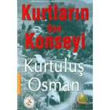 Kurtların Son Konseyi - Kurtuluş Osman