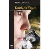KURTLARLA YAŞAM - MISHA DEFONSECA