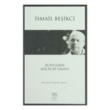 Kürtlerin Mecburi İskanı - İsmail Beşikçi