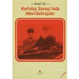 Kurtuluş Savaşı’nda Alevi - Bektaşiler Baki Öz