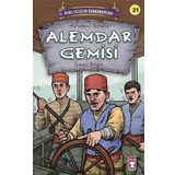Kurtuluşun Kahramanları 3 Alemdar Gemisi: Karadeniz Ereğlisi
