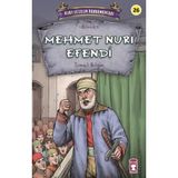Kurtuluşun Kahramanları 3 Mehmet Nuri Efendi: Bilecik