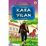 Kurtuluşun Kahramanları - Kara Yılan - İsmail Bilgin