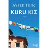 Kuru Kız - Ayfer Tunç