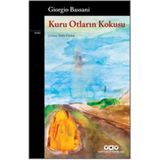 Kuru Otların Kokusu - Giorgio Bassani