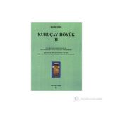 Kuruçay Höyük - 2 - Refik Duru