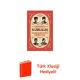 Kuruluş: Cumhuriyet'E Giden Yol + Türk Klasiği Hediye