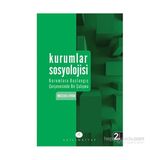 Kurumlar Sosyolojisi Kurumlara Başlangıç Çerçevesinde Bir Çalışma - Mustafa Aydın