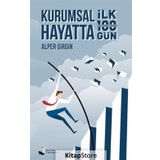 Kurumsal Hayatta İlk 100 Gün - Alper Girgin