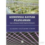 KURUMSAL KAYNAK PLANLAMASI TEORI VE BILGISAYAR DESTEKLI UYGULAMA SENARYOLARI - KOLEKTIF