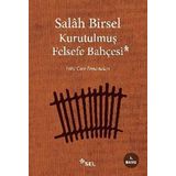 KURUTULMUŞ FELSEFE BAHÇESI 1001 GECE DENEMELERI - GENEL