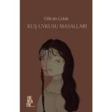 Kuş Uykusu Masalları - Gülcan Çolak