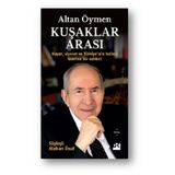 Kuşaklar Arası - Altan Öymen