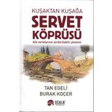 Kuşaktan Kuşağa Servet Köprüsü - Tan Egeli Burak Koçer