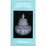 Kütahya Kent Planı ve Il Haritası (Harita Map)