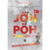 Kutlu Yayınevi Yeşil Bozlak'ın Nusaybin Hendeklerinde Jöh - Pöh Komandoları Ciltsiz 391 Sayfa Edebiyat Eseri